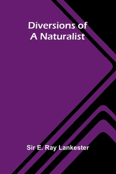 Diversions Of A Naturalist