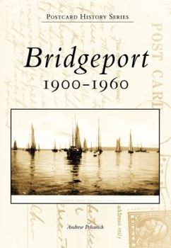 Paperback Bridgeport: 1900-1960 Book