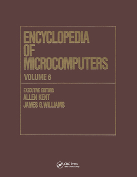 Paperback Encyclopedia of Microcomputers: Volume 6 - Electronic Dictionaries in Machine Translation to Evaluation of Software: Microsoft Word Version 4.0 Book