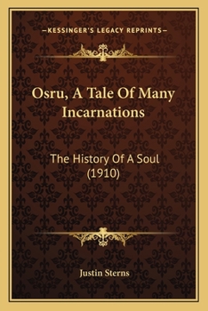Paperback Osru, A Tale Of Many Incarnations: The History Of A Soul (1910) Book