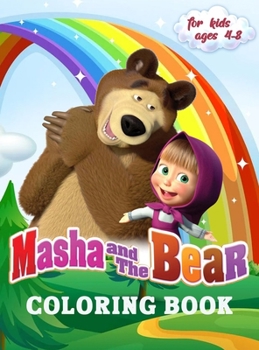 Masha and The Bear Coloring Book for book by Amelia Yardley