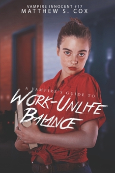 Paperback A Vampire's Guide to Work-Unlife Balance Book