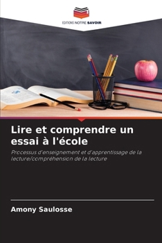 Paperback Lire et comprendre un essai à l'école [French] Book