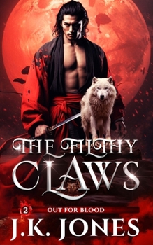 Paperback The Filthy Claws: Out for Blood Book