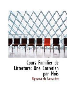 Paperback Cours Familier de Litt Rture: Une Entretien Par Mois Book