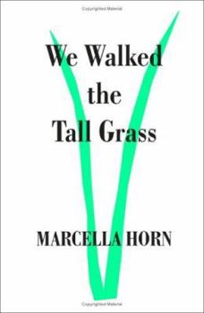 Paperback We Walked the Tall Grass Book