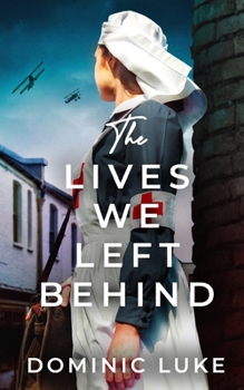 The Lives We Left Behind - Book #4 of the Brannans Family Saga