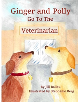 Paperback Ginger and Polly Go To The Veterinarian Book