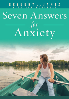 Paperback Seven Answers for Anxiety Book