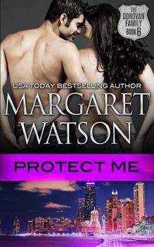 Protect Me - Book #6 of the Donovan Family