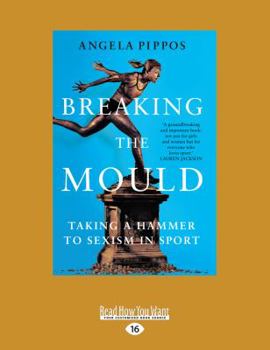 Paperback Breaking the Mould (Large Print 16pt) [Large Print] Book