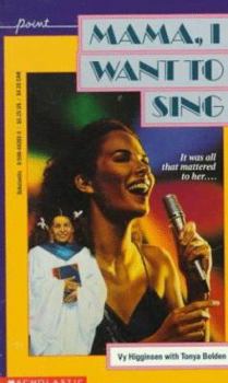 Mass Market Paperback Mama, I Want to Sing Book