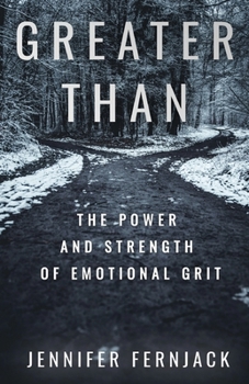 Paperback Greater Than: The Power and Strength of Emotional Grit Book