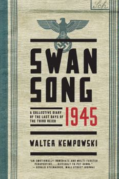 Paperback Swansong 1945: A Collective Diary of the Last Days of the Third Reich Book
