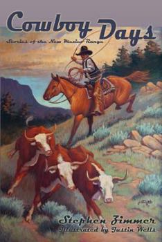 Paperback Cowboy Days: Stories of the New Mexico Range Book