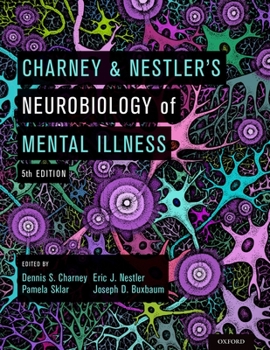 Hardcover Charney & Nestler's Neurobiology of Mental Illness Book