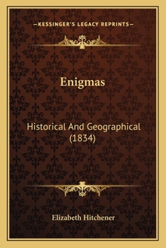Paperback Enigmas: Historical And Geographical (1834) Book