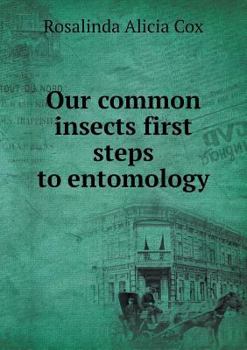 Paperback Our common insects first steps to entomology Book