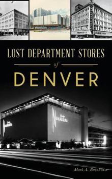 Hardcover Lost Department Stores of Denver Book