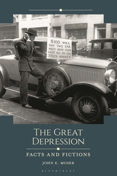 The Great Depression: Facts and Fictions (Historical Facts and Fictions)