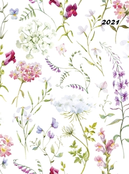 Hardcover 2021: Large Weekly and Monthly Planner with Floral Cover (Volume 1 Hardcover) Book