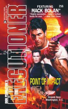 Point Of Impact (Mack Bolan The Executioner #256) - Book #256 of the Mack Bolan the Executioner