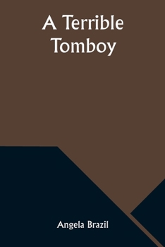 Paperback A Terrible Tomboy Book