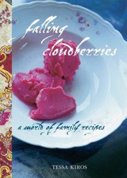 Hardcover Falling Cloudberries: A World of Family Recipes Book