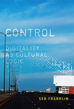 Paperback Control: Digitality as Cultural Logic Book