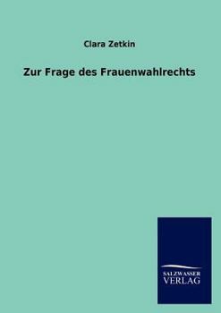 Paperback Zur Frage des Frauenwahlrechts [German] Book