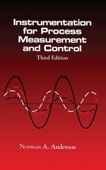 Hardcover Instrumentation for Process Measurement and Control, Third Editon Book