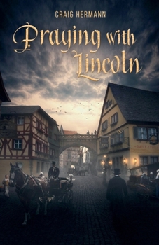 Paperback Praying With Lincoln Book