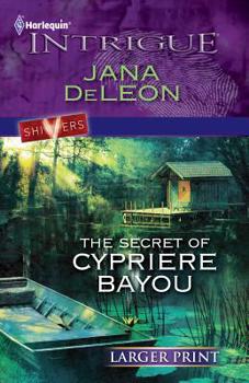Mass Market Paperback The Secret of Cypriere Bayou: A Mystery Novel [Large Print] Book