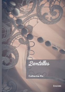 Paperback Dentelles [French] Book