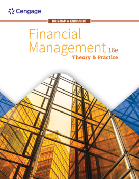 Product Bundle Bundle: Financial Management: Theory and Practice, Loose-Leaf Version, 16th + Mindtap, 1 Term Printed Access Card Book