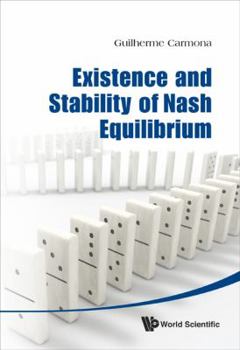 Hardcover Existence & Stability of Nash Equilibriu Book