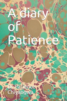 Paperback A diary of Patience Book