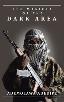 Paperback The Mystery of the Dark Area Book