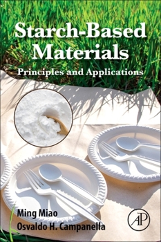 Paperback Starch-Based Materials: Principles and Applications Book