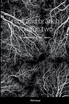 Paperback root and branch volume two: a compilation of short poems, aphorisms and essays Book