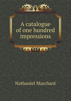 Paperback A catalogue of one hundred impressions Book