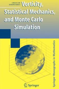 Paperback Vorticity, Statistical Mechanics, and Monte Carlo Simulation Book