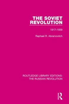 Paperback The Soviet Revolution: 1917-1938 Book