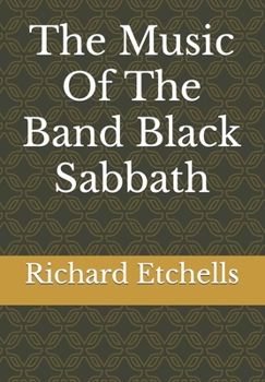 Paperback The Music Of The Band Black Sabbath [Large Print] Book