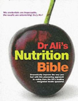 Dr Ali's Nutrition Bible