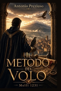 IL METODO DEL VOLO MELFI 1231 (Italian Edition)