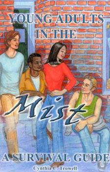 Paperback Young Adults in the Mist: A Survival Guide Book