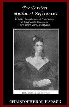 Paperback The Earliest Mythicist References Book