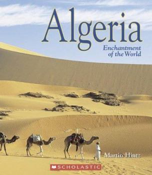 Algeria (Enchantment of the World. Second Series) - Book  of the Enchantment of the World