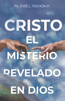 Paperback Cristo El Misterio Revelado En Dios [Spanish] Book